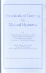 STANDARDS OF TRAINING IN CLINICAL HYPNOSIS